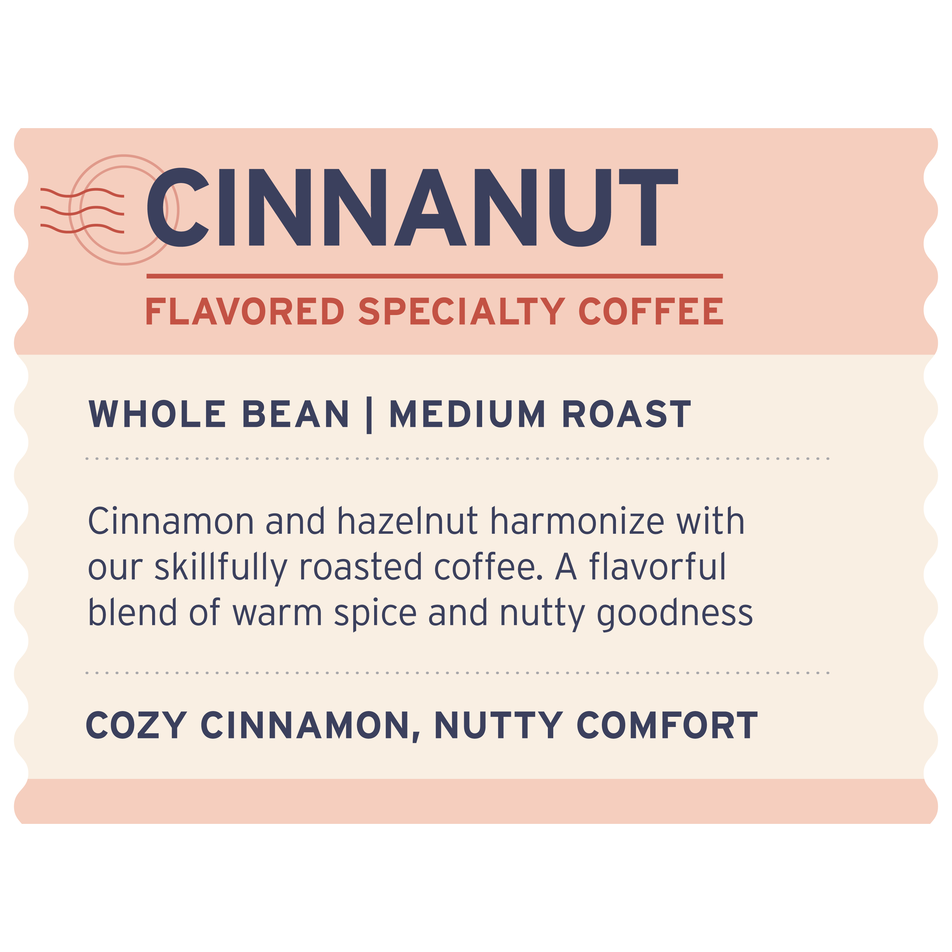 Cinnanut - Label Detail - Heyday Coffee Co.