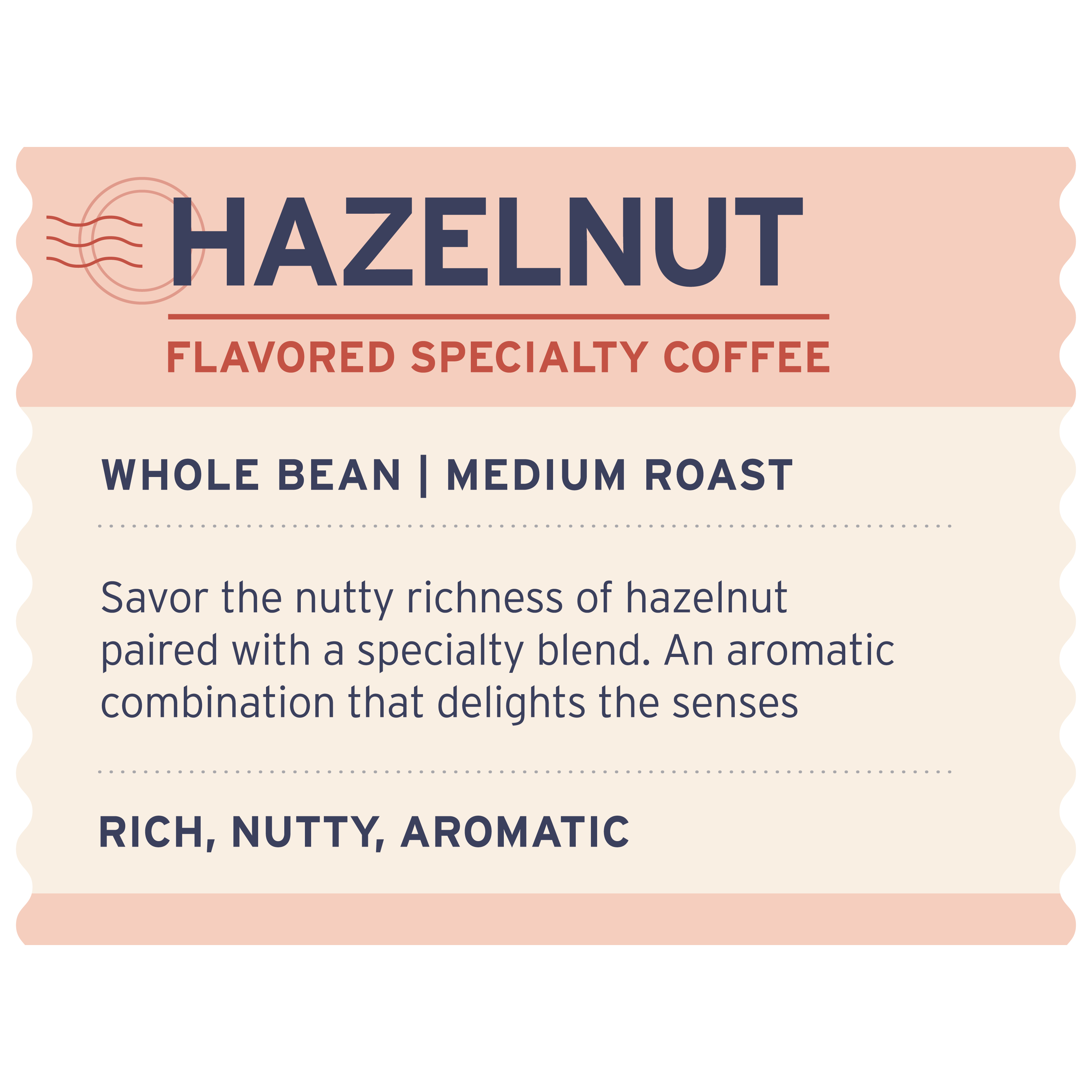 Hazelnut - Label Detail - Heyday Coffee Co.