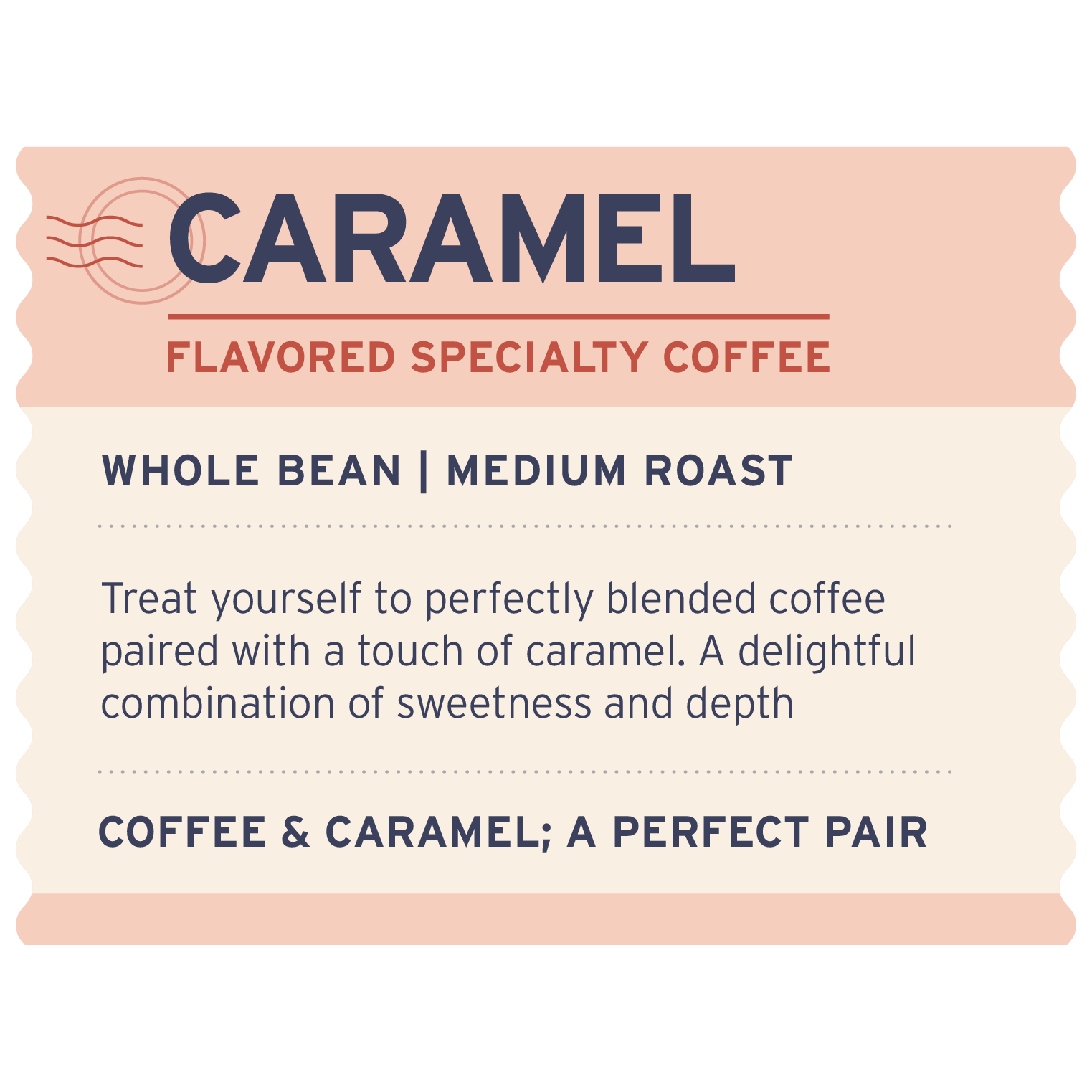 Caramel - Label Detail - Heyday Coffee Co.